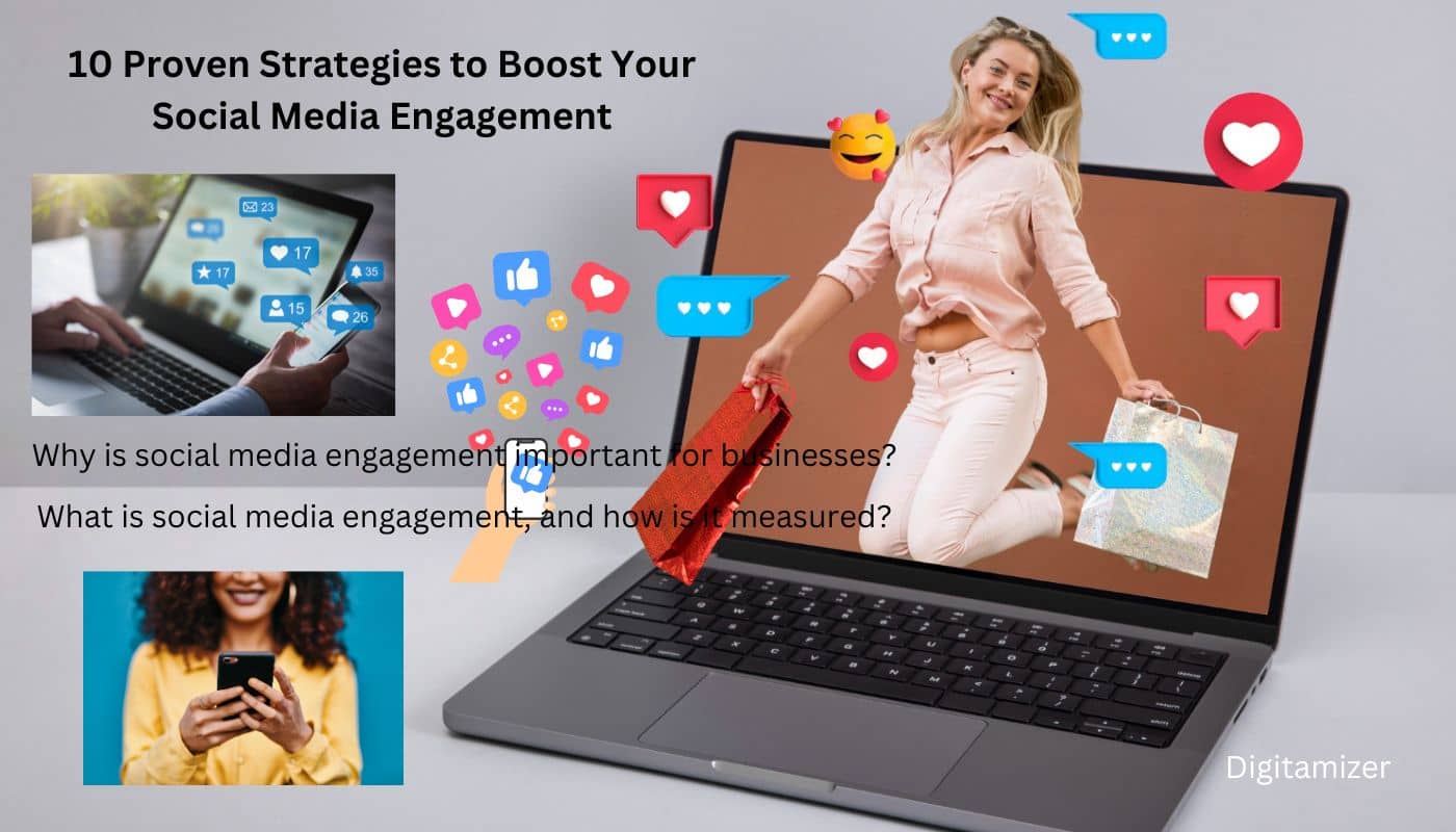10 Proven Strategies to Boost Your Social Media Engagement