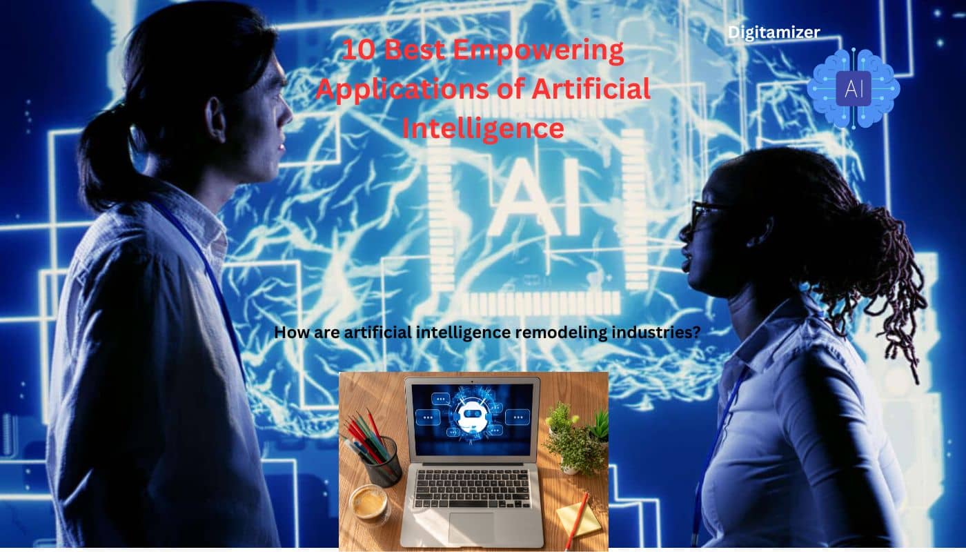 10 Best Empowering Applications of Artificial Intelligence