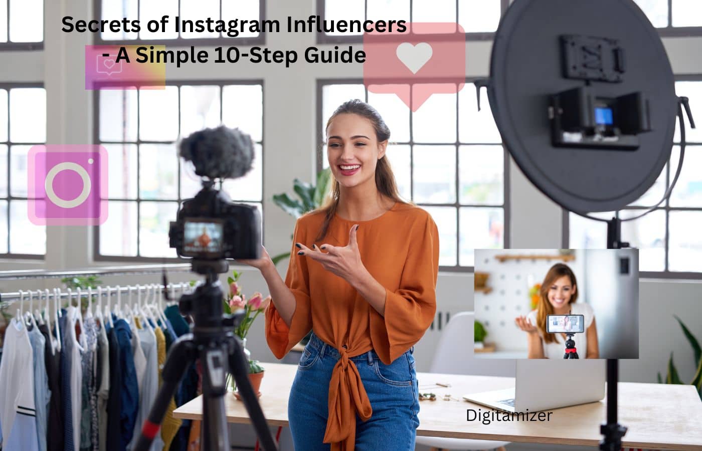 Secrets of Instagram Influencers - A Simple 10-Step Guide