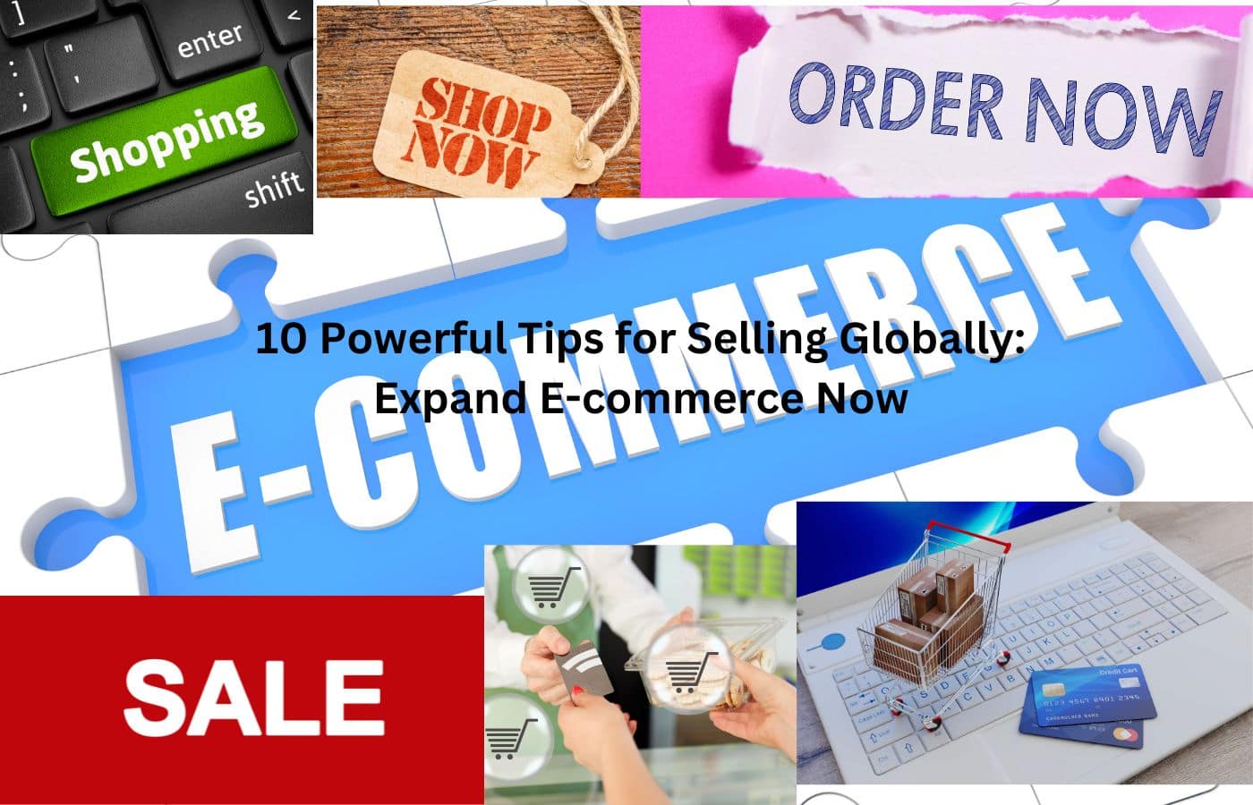 10 Powerful Tips for Selling Globally